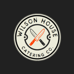 Wilson House Catering Co.